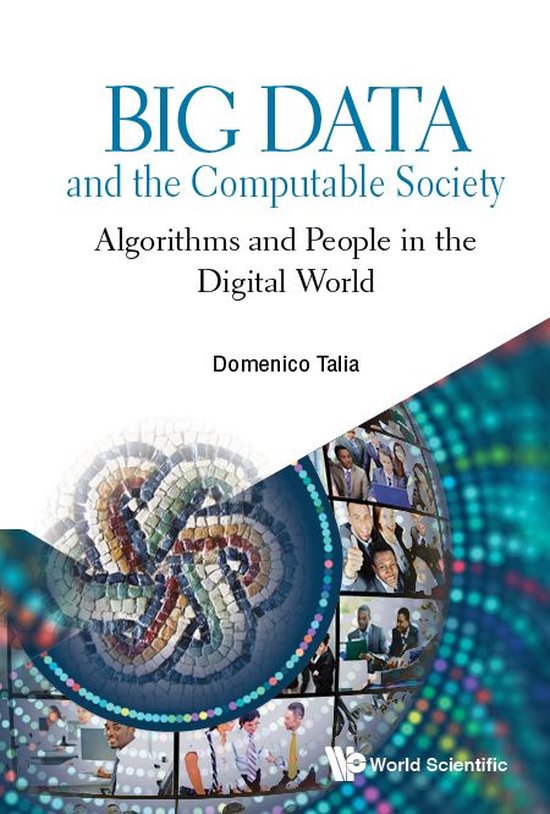 Big Data And The Computable Society: Algorithms And People I ... - cover