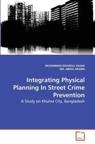 Integrating Physical Planning In Street Crime Prevention