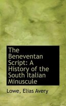 The Beneventan Script