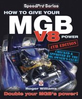 How How to Give Your MGB V8 Power