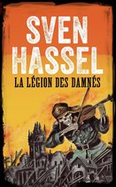 Sven Hassel Série Deuxième Guerre Mondiale - LA LÉGION DES DAMNÉS
