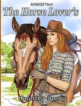 The Horse Lover's Coloring Book - Amanda Neel