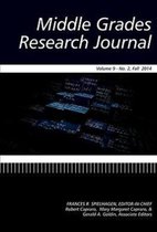 Middle Grades Research Journal Volume 9, Issue 3, Winter 2014