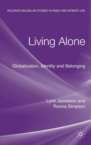 Palgrave Macmillan Studies in Family and Intimate Life - Living Alone