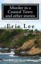 Murder in a Coastal Town and Other Stories