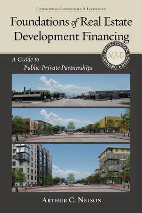 Foundations of Real Estate Development Financing 9781610915625