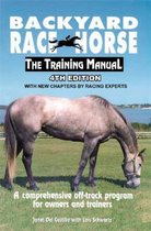 Backyard Race Horse -- the Training Manual