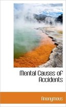 Mental Causes of Accidents