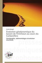 �volution G�odynamique Du Bassin de Timimoun Au Cours Du Carbonif�re