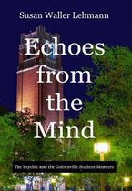 Echoes from the Mind