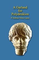 A Garland for Polydeukion