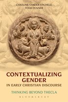 Contextualizing Gender in Early Christian Discourse
