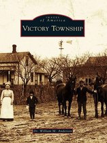 Images of America - Victory Township