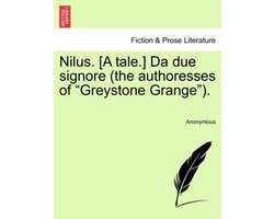 Nilus. (A Tale.) Da Due Signore (the Authoresses of Greystone Grange).