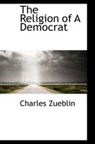 The Religion of a Democrat