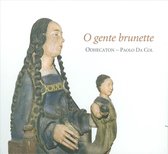 Paolo+Odhecaton Da Col - O Gente Brunette/Singer-Composers O (CD)