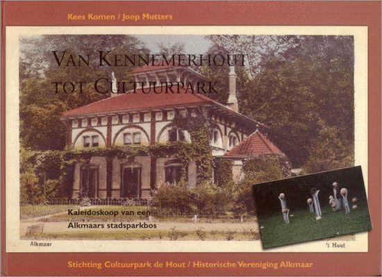 9789090113630 - Van Kennemerhout tot cultuurpark