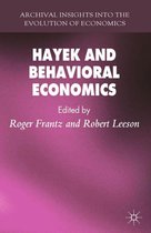 Archival Insights into the Evolution of Economics - Hayek and Behavioral Economics