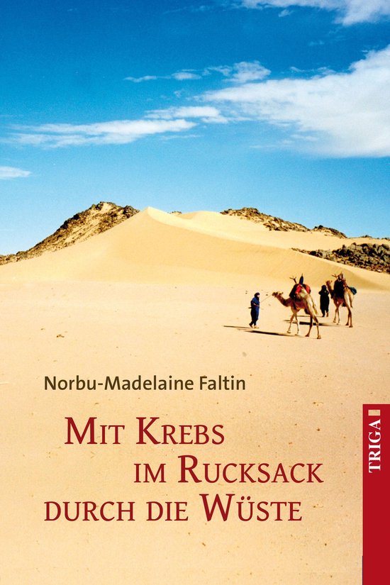 Bol Com Mit Krebs Im Rucksack Durch Die Wuste Ebook Norbu Madelaine Faltin