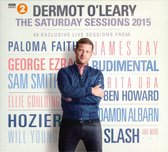 Dermot O'Leary Presents the Saturday Sessions 2015