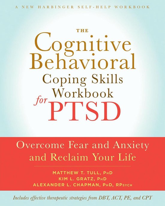 The Cognitive Behavioral Coping Skills Workbook for PTSD - cover