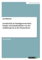 Gesellschaft Im Paradigmenwechsel