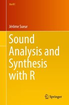 Use R! - Sound Analysis and Synthesis with R
