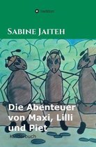 Die Abenteuer von Maxi, Lilli und Piet