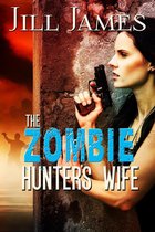 Time of Zombies - The Zombie Hunter's Wife