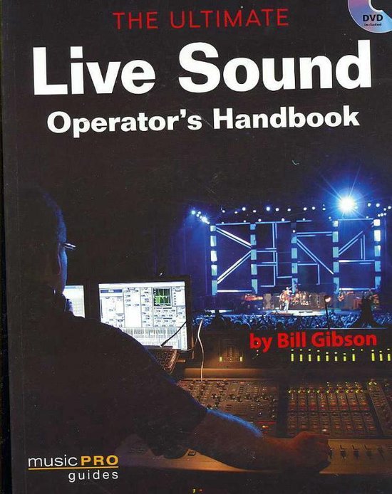 Ultimate Live Sound Operator's Handbook