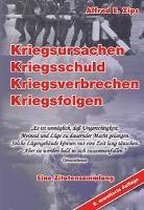 Kriegsursachen - Kriegsschuld - Kriegsverbrechen - Kriegsfolgen