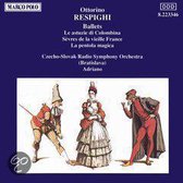 Respighi: Ballets / Adriano, Slovak RSO