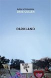 Cullen, D: Parkland: Birth of a Movement