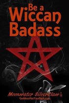 Be a Wiccan Badass