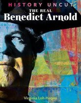 History Uncut-The Real Benedict Arnold