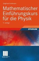 Mathematischer Einf Hrungskurs Fur Die Physik (9., Berarb. U. Erw. Aufl. 2005)