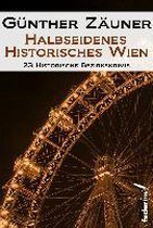 Halbseidenes historisches Wien