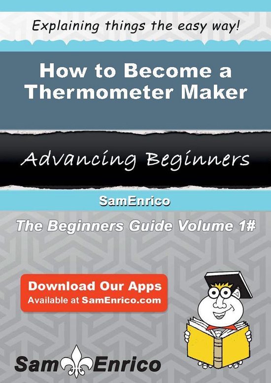 How to Become a Thermometer Maker