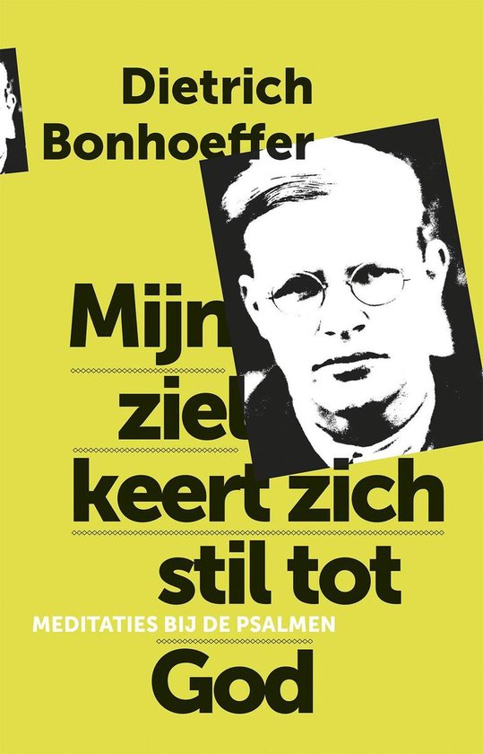 Mijn ziel keert zich stil tot God - Dietrich Bonhoeffer | Do-index.org