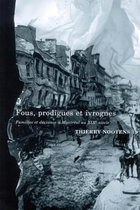 Studies on the History of Quebec/Études d'histoire du Québec 20 - Fous, prodigues et ivrognes