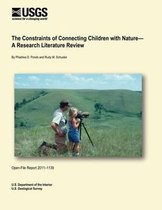 The Constraints of Connecting Children with Nature- A Research Literature Review