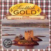 Various Artists - Scottish Gold. In The Ceilidh & Dan (CD)