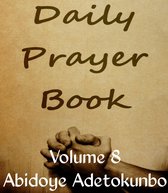 Daily Prayer Vol. 8