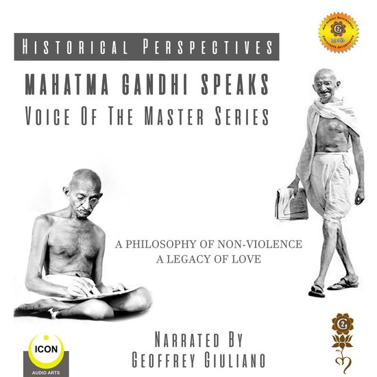 Historical Perspectives - Mahatma Gandhi Speaks - Voice Of T ... - cover