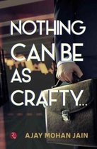 Nothing Can Be as Crafty