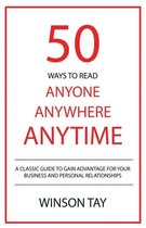 Arts of Physiognomy Trilogy- 50 Ways to Read Anyone, Anywhere, Anytime