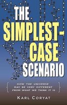 The Simplest-Case Scenario