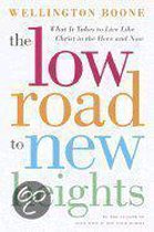 The Low Road to New Heights