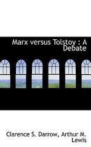 Marx Versus Tolstoy