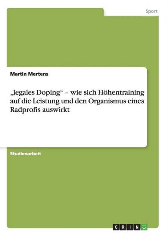 legales Doping - wie sich Hoehentraining auf die Leistung un ... - cover